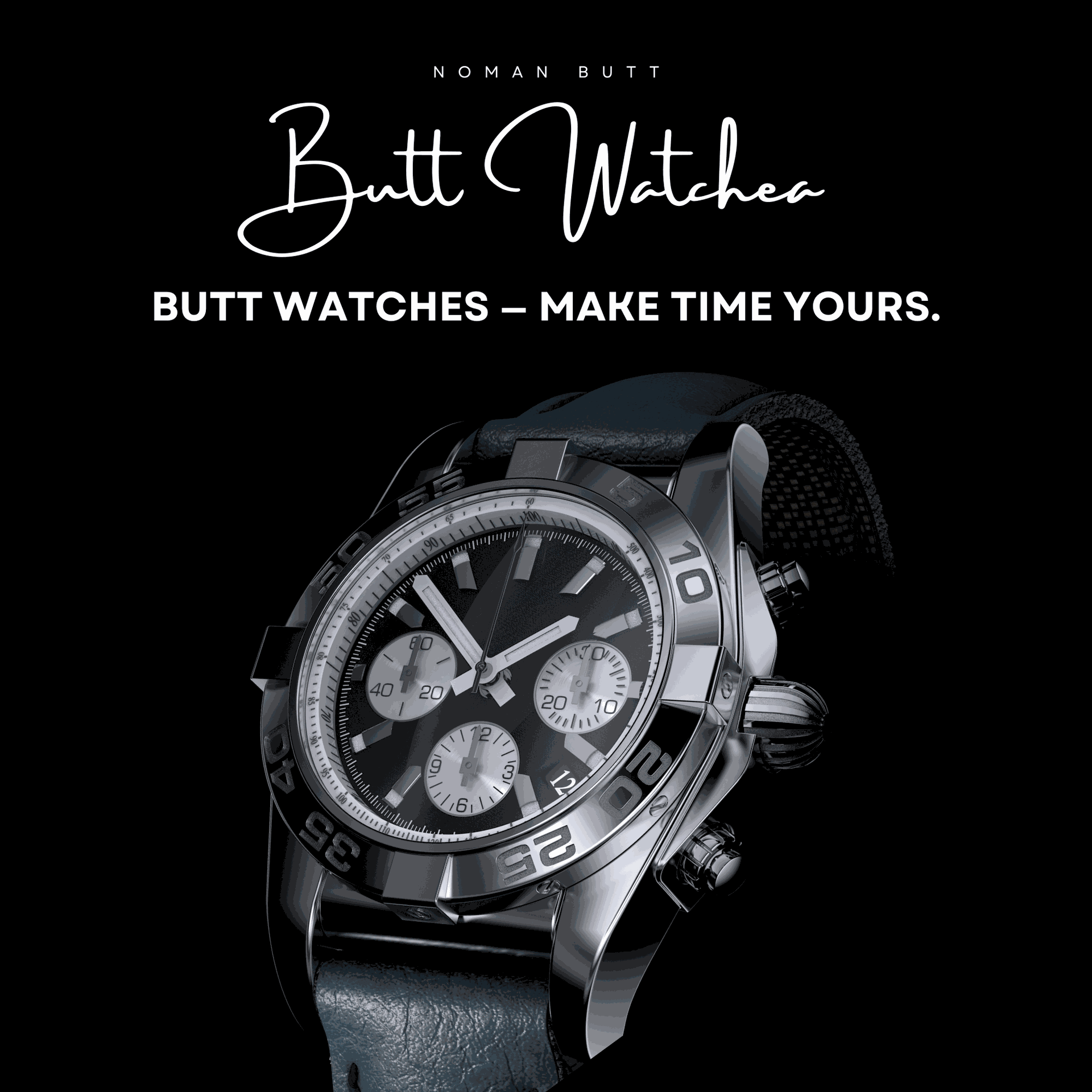 Buttwatches